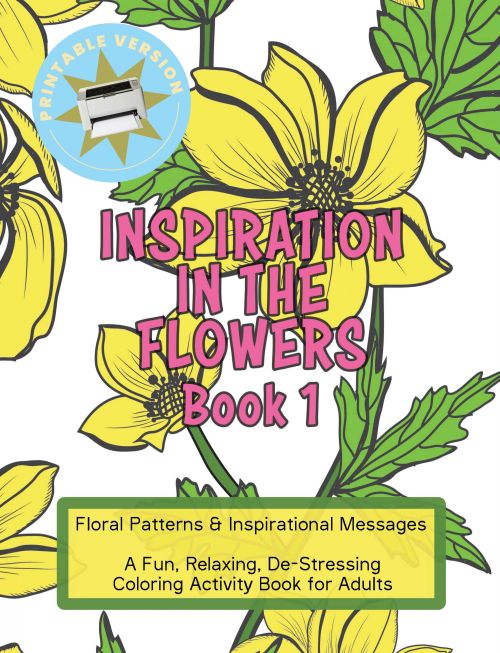 Inspiration in the Flowers Book 1 - Printable