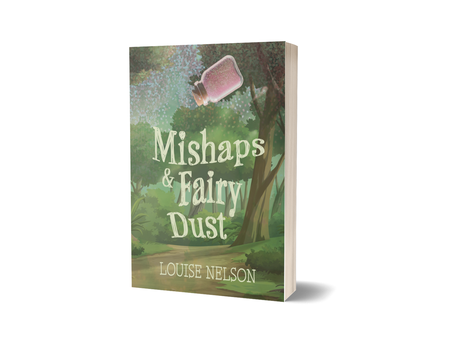 Mishaps & Fairy Dust Paperback