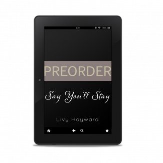 PREORDER Say You'll Stay